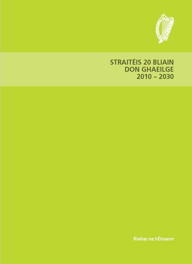Straitéis 20 Bliana don Ghaeilge 2010 - 2030