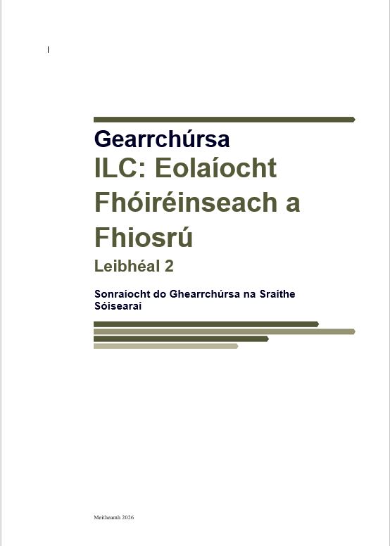 Sonraíocht-ILC: Eolaíocht Fhóiréinseach a Fhiosrú 