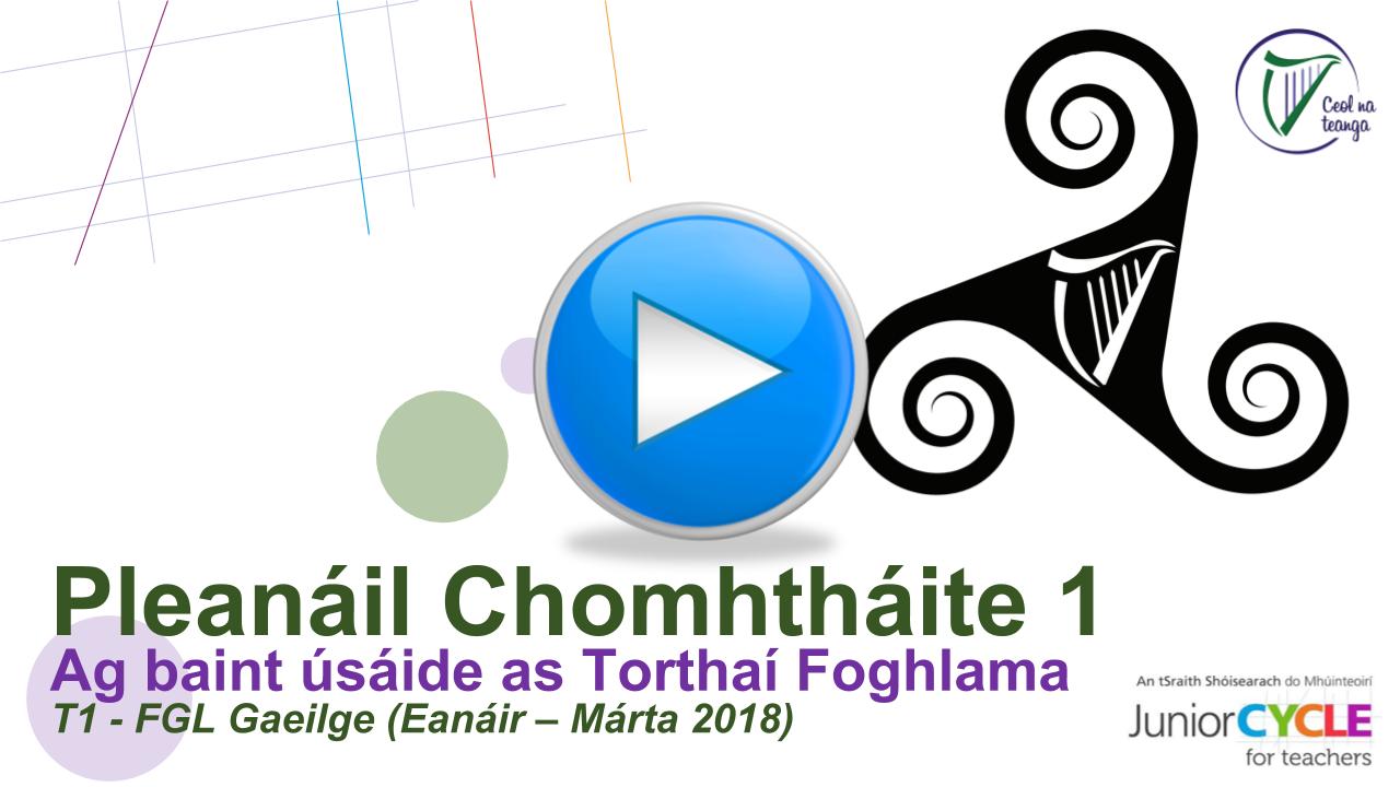 Ceardlann FGL Eanáir-Samhain 2018 - Seisiún 1 (T1)