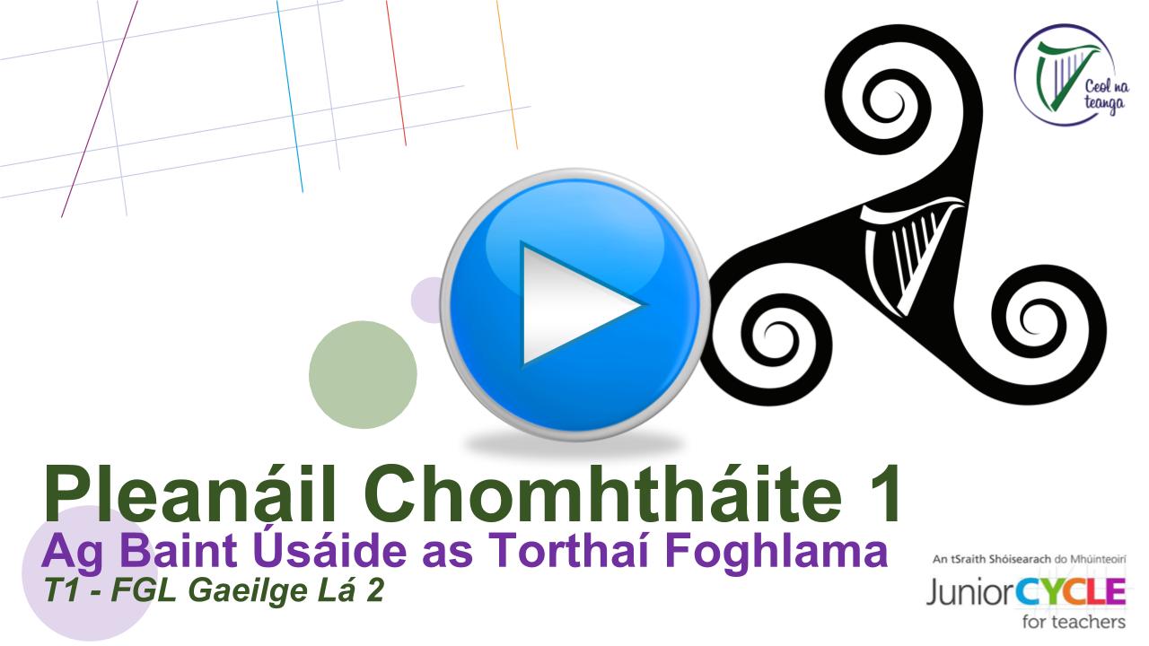 Ceardlann FGL Samhain-Nollaig 2017 - Seisiún 1 (T1)