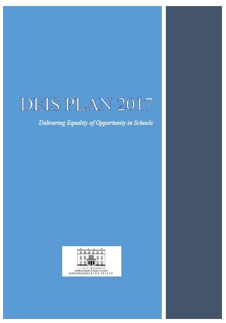 DEIS PLAN 2017: Delivering Equality of Opportunity in Schools