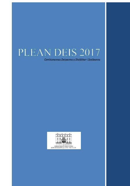 Plean DEIS 2017: Comhionannas Deiseanna a Sholáthar i Scoileanna