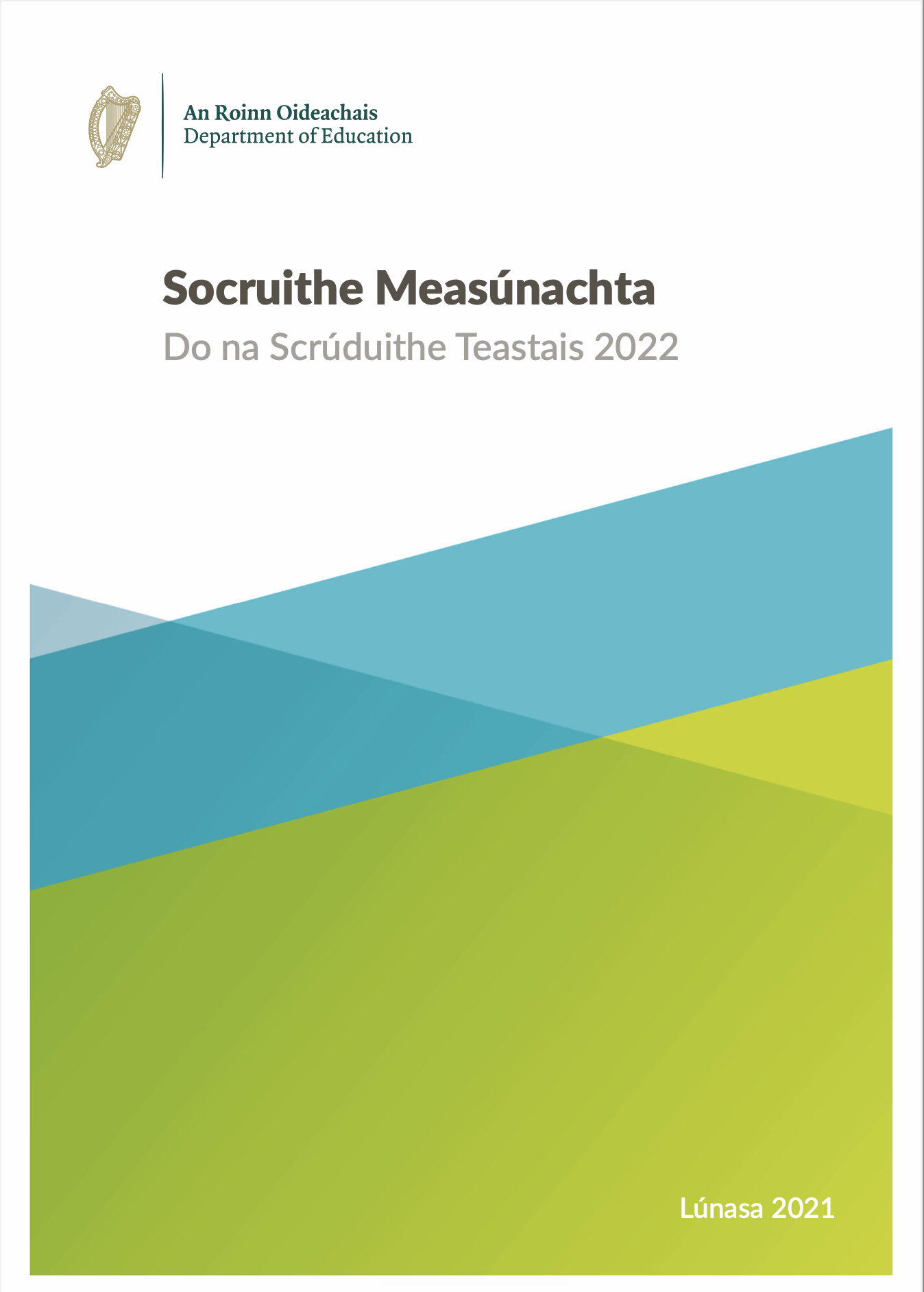 Socruithe Measúnachta do na Scrúduithe Teastais