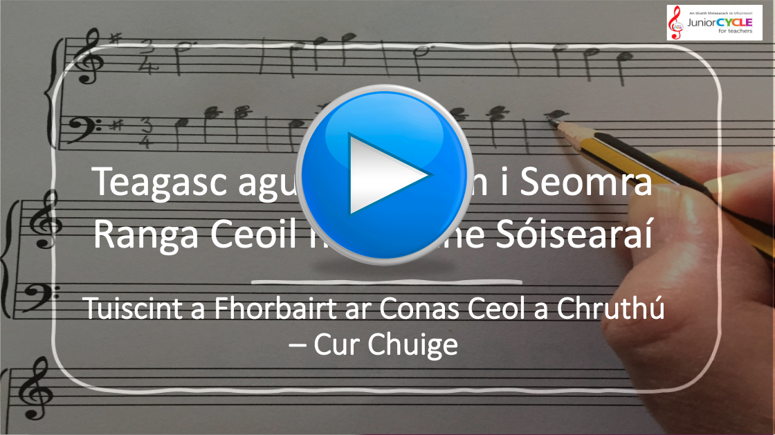 Foghlaim ar Líne - Tuiscint a Fhorbairt ar Conas Ceol a Chruthú - Cur Chuige